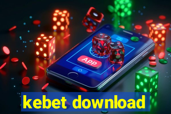 kebet download